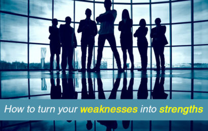 How to turn your weaknesses into strengths