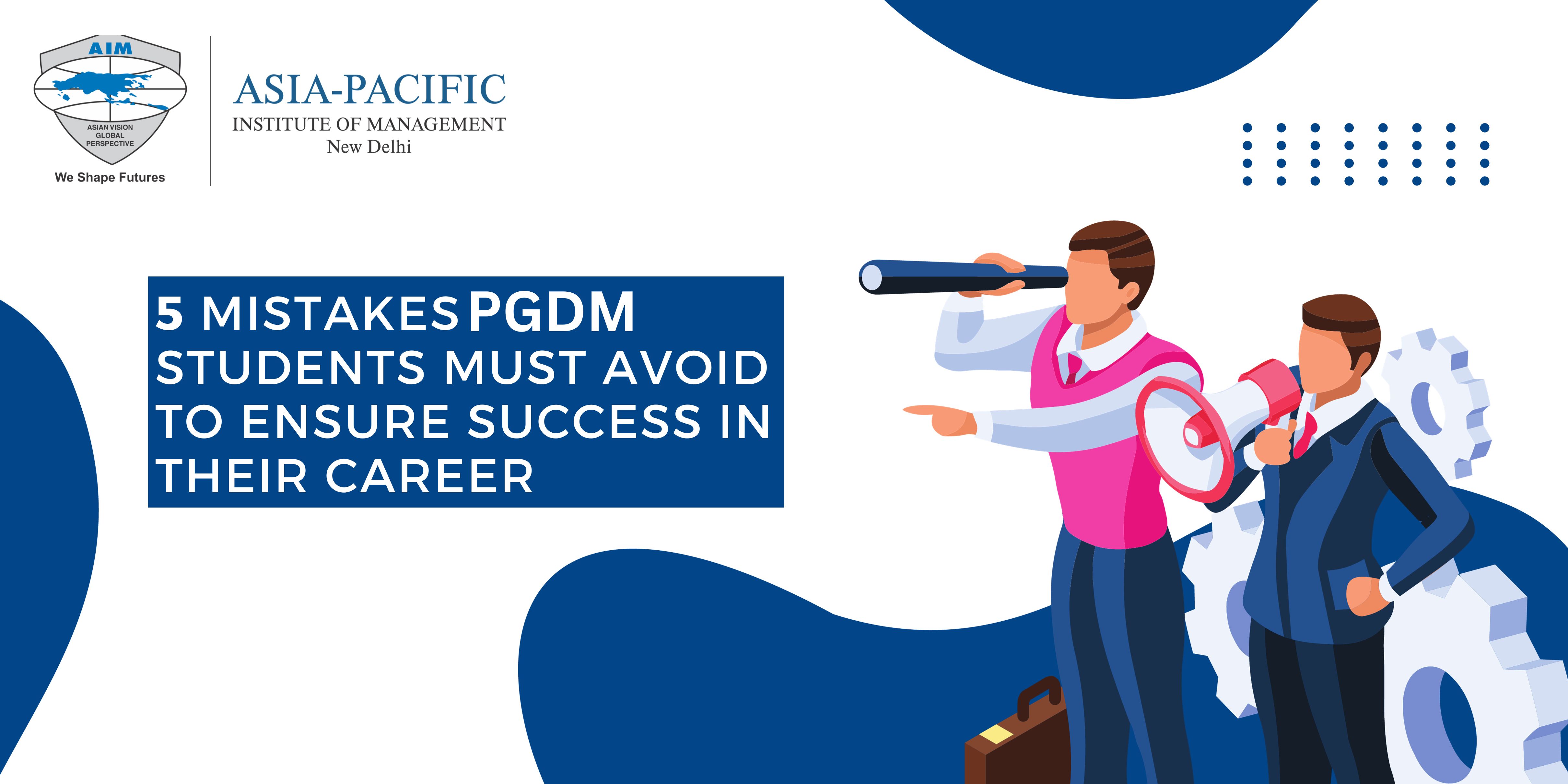 5 Mistakes PGDM Students