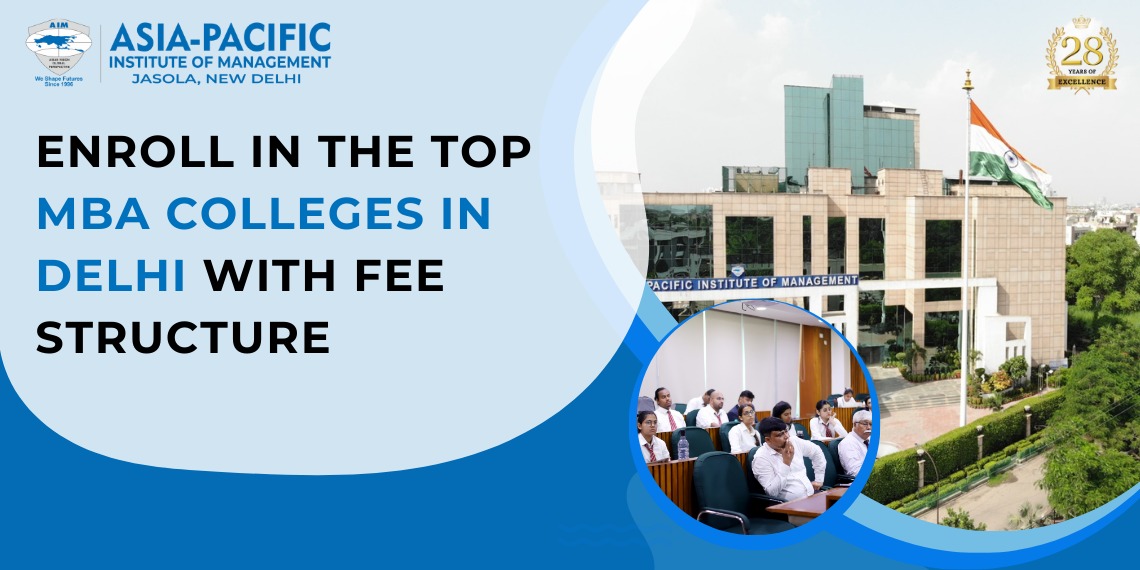 Top MBA Colleges in Delhi with Fee Structure
