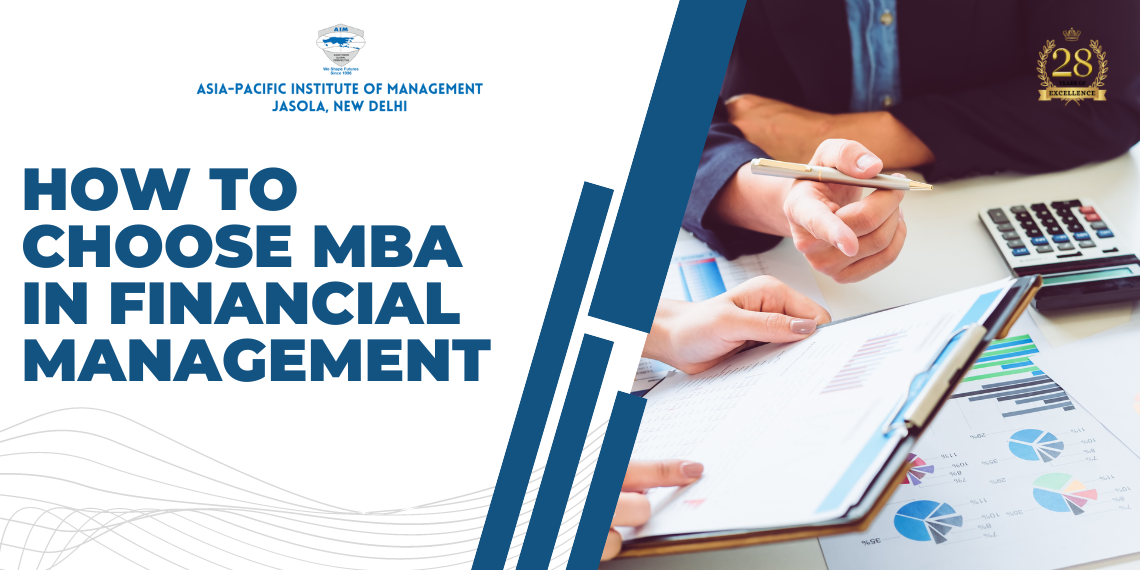 How to Choose MBA in Financial Management