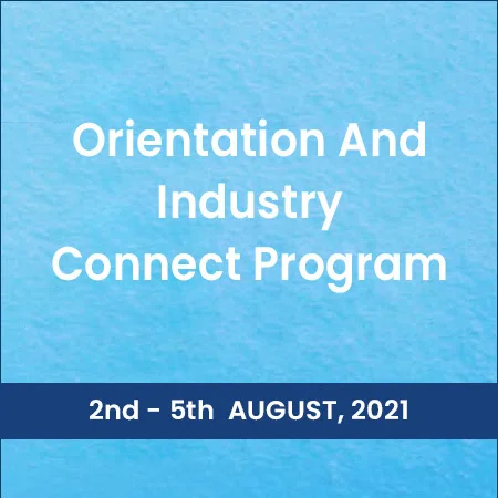 Orientation And Industry-Connect Program
