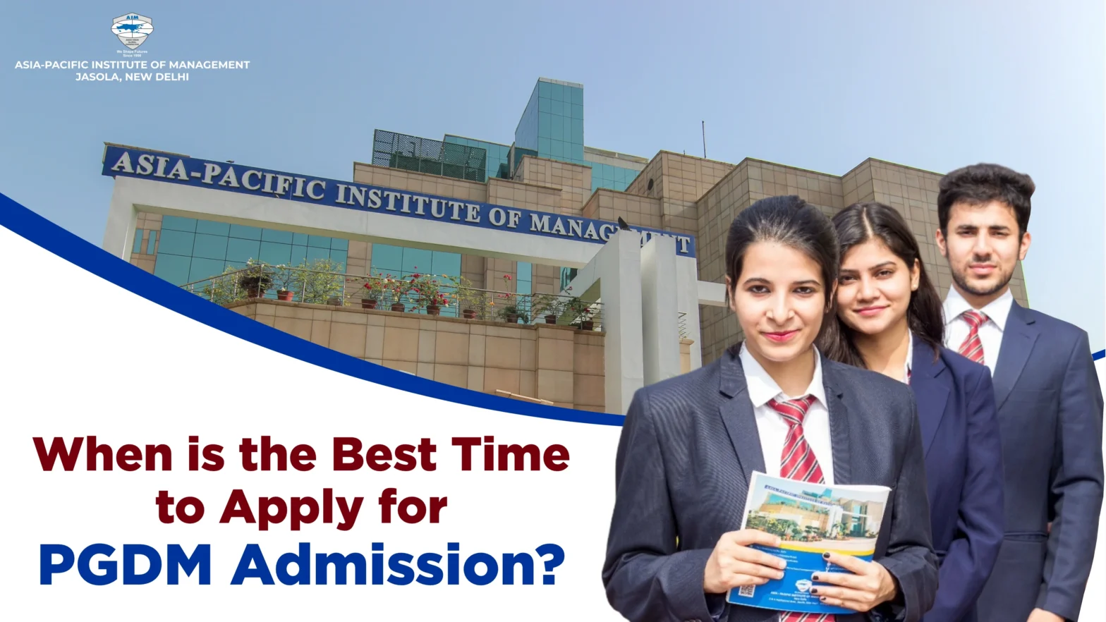 When is the Best Time to Apply for PGDM Admission?
