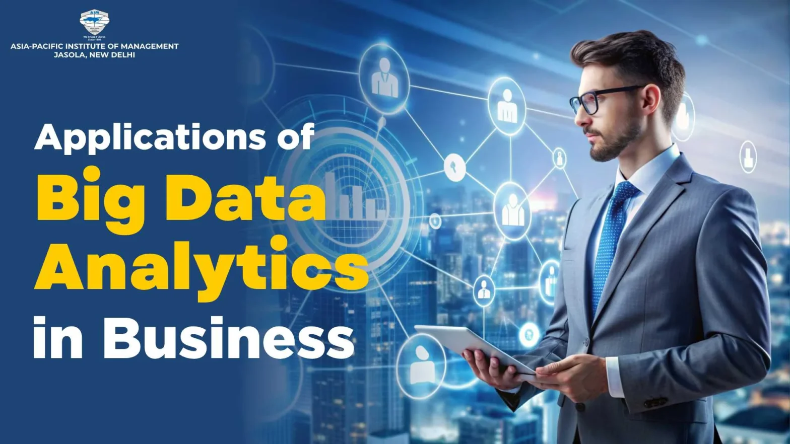 Applications of Big Data Analytics in Business