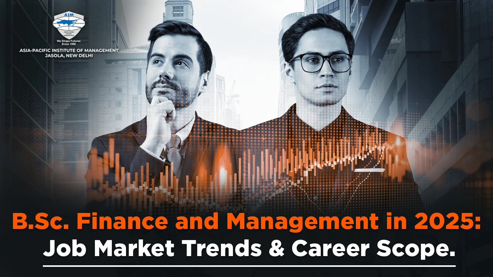 B.Sc. Finance and Management in 2025: Job Market Trends & Career Scope ...