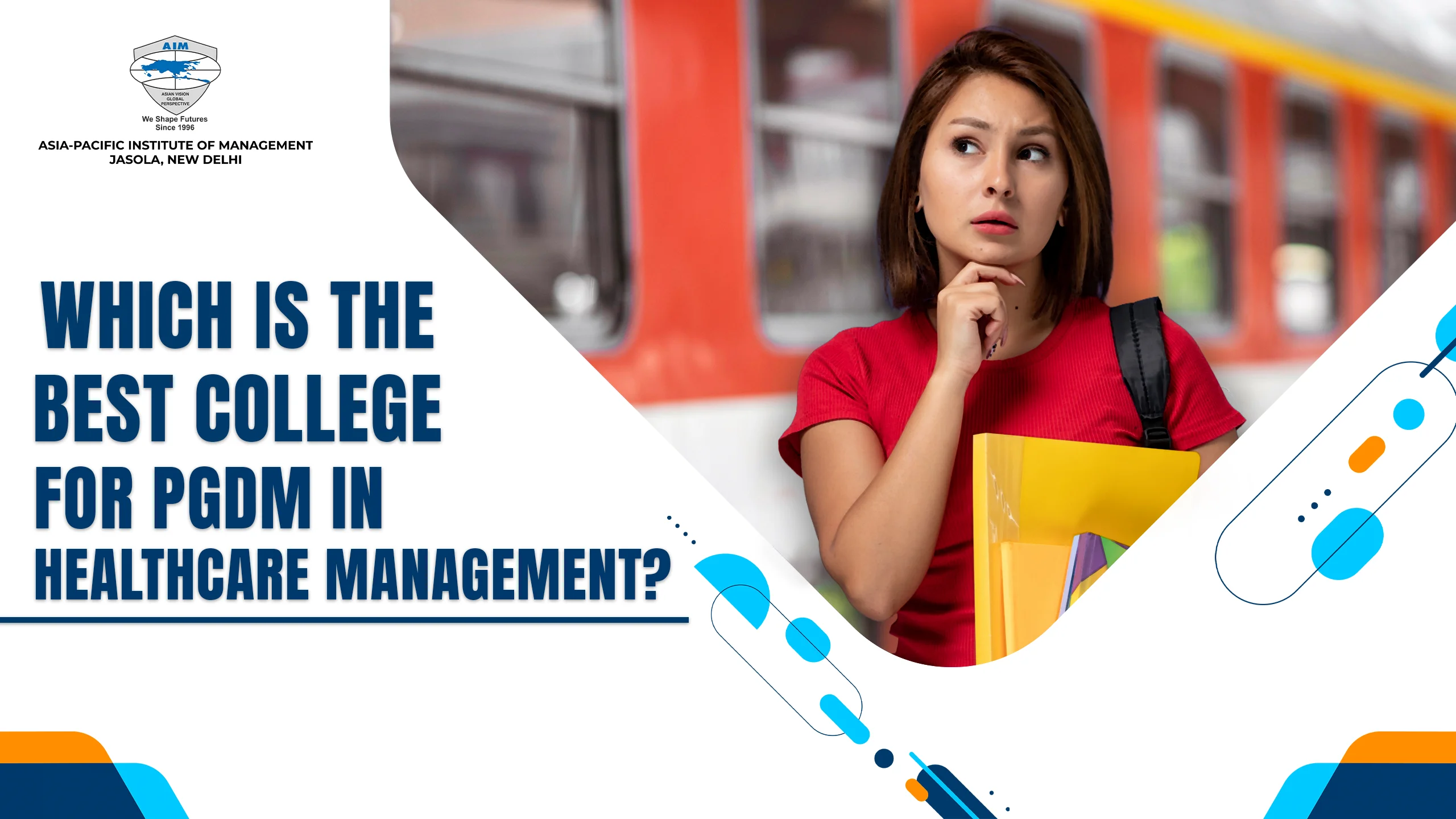 Pgdm Sticker Which is the best college for PGDM in Healthcare Management? - Asia Pacific