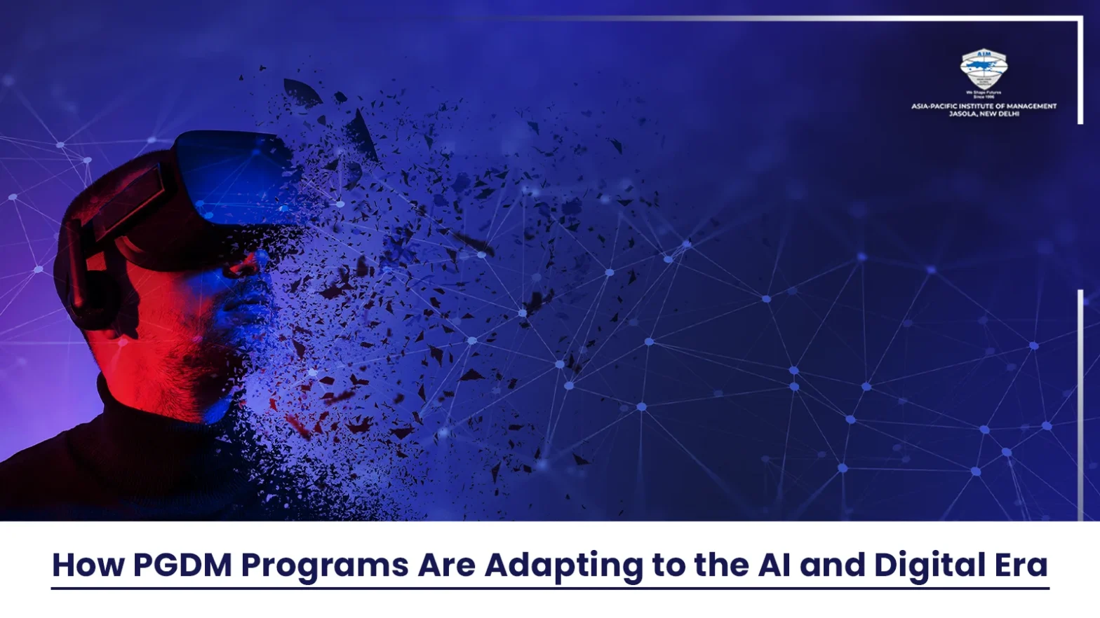How PGDM Programs Are Adapting to the AI and Digital Era?