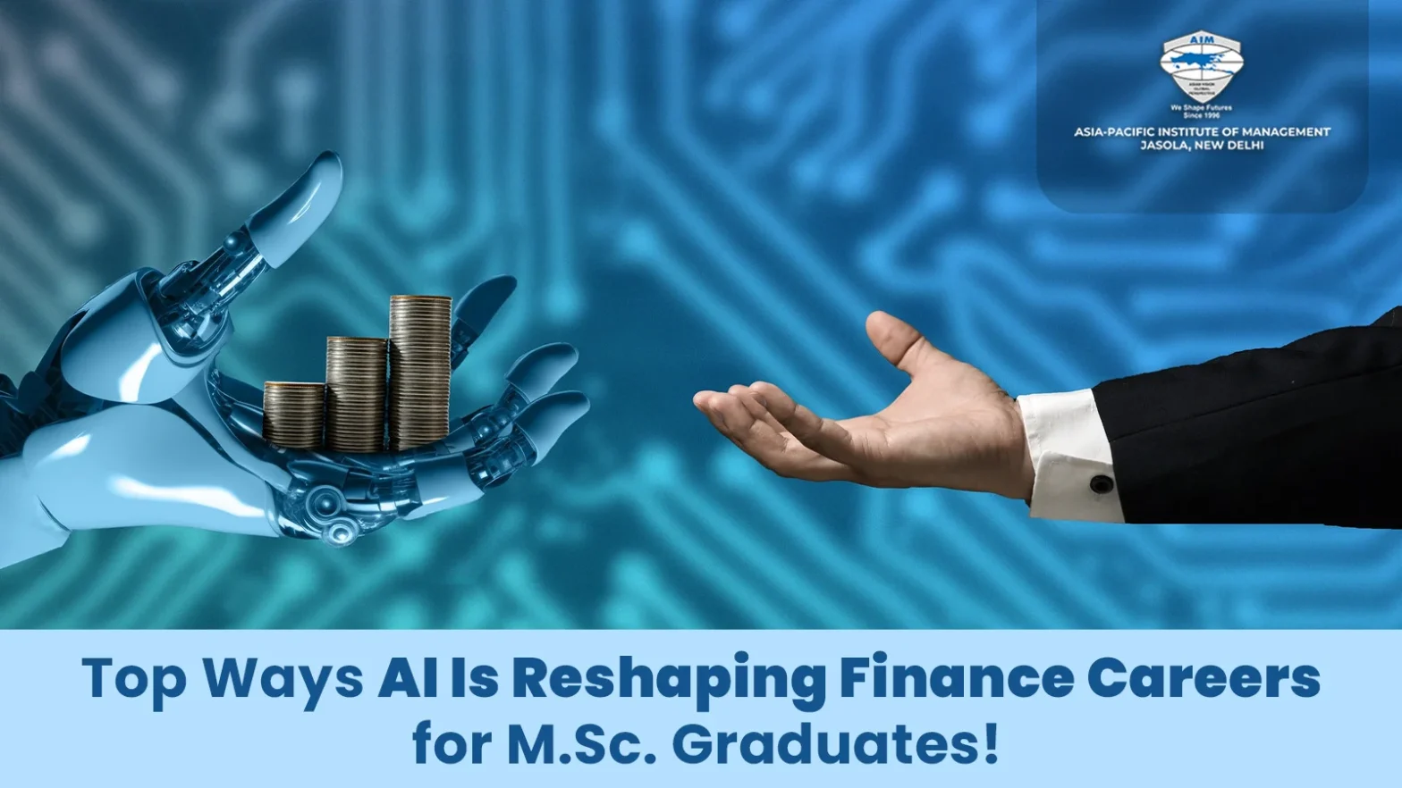 Top Ways AI Is Reshaping Finance Careers for M.Sc. Graduates