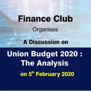 Finance Club Organises a Discussion on Union Budget 2020 – The Analysis