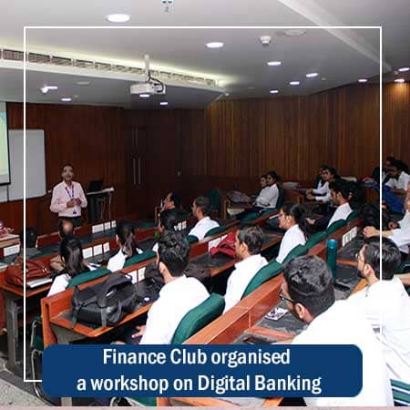 Finance Club organised a workshop on Digital Banking