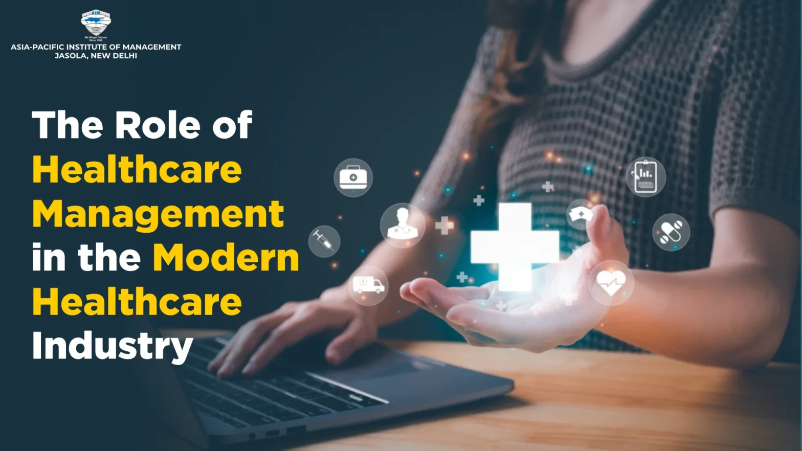 The Role of Healthcare Management in the Modern Healthcare Industry