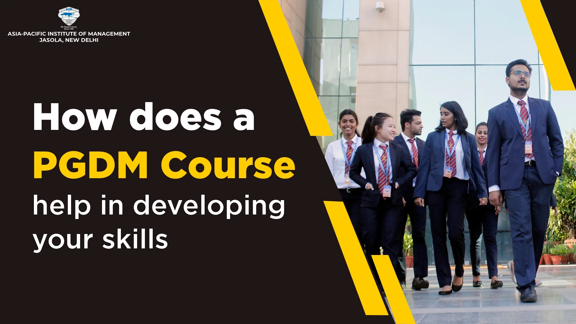 How Does a PGDM Course Help in Developing Your Skills? - Asia Pacific
