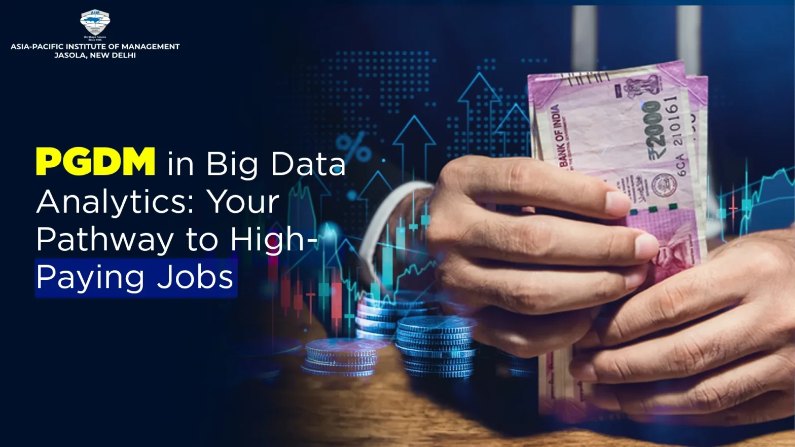 PGDM in Big Data Analytics: Your Pathway to High-Paying Jobs