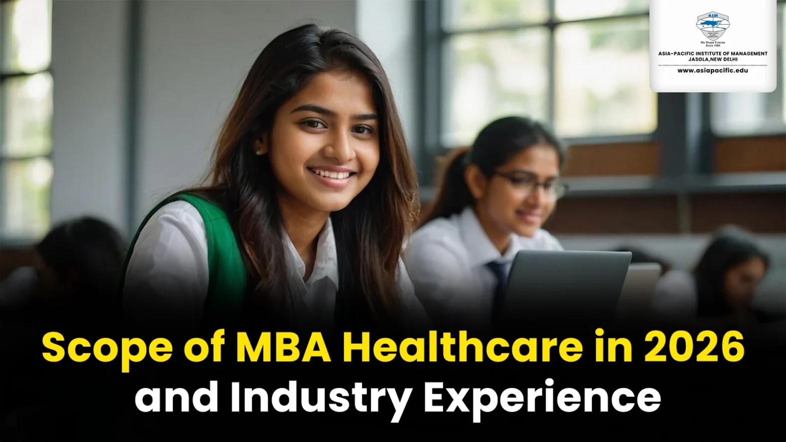 Scope of MBA Healthcare in 2026 and Industry Experience.