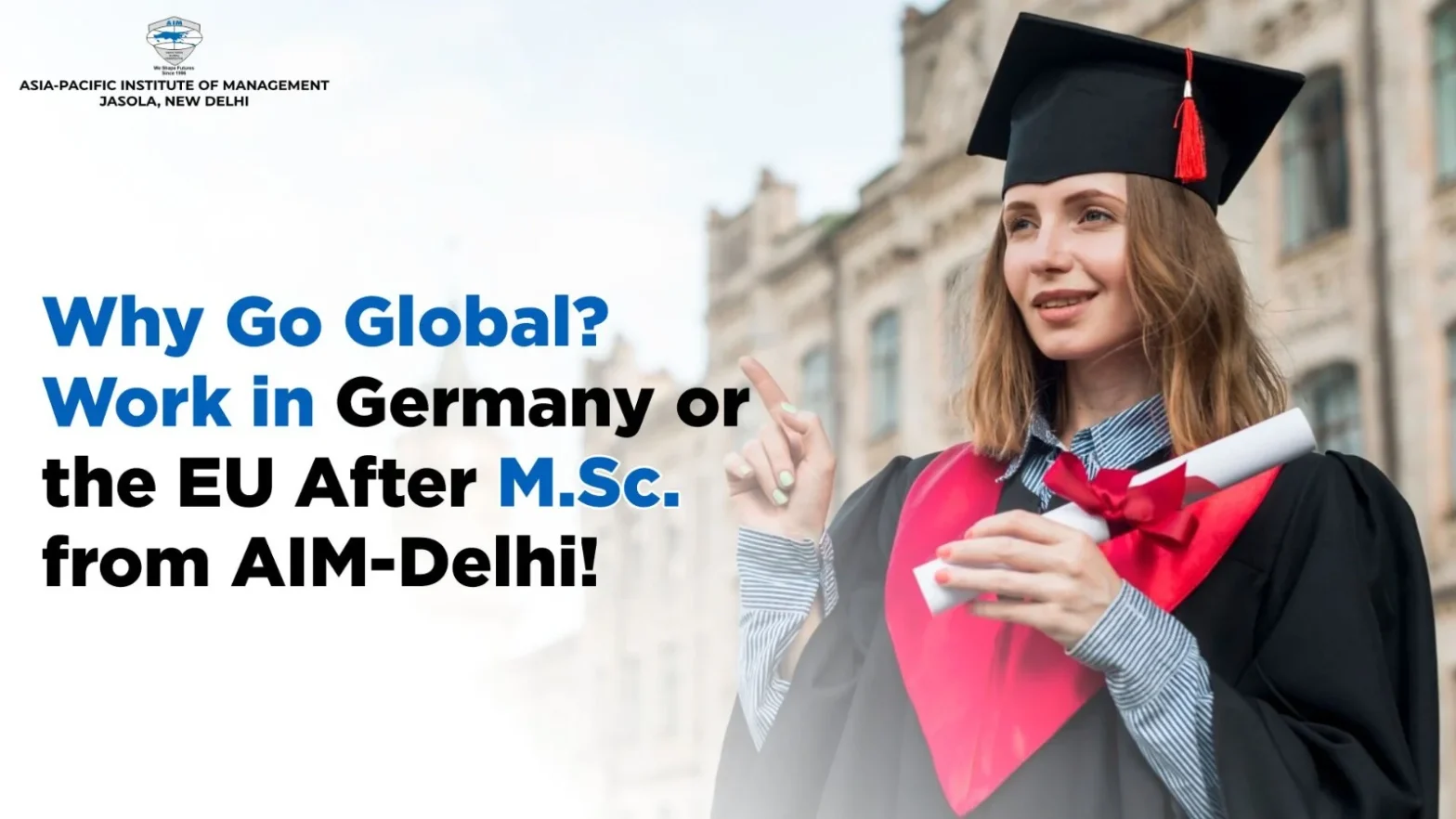 Why Go Global? Work in Germany or the EU After M.Sc. from AIM- Delhi!