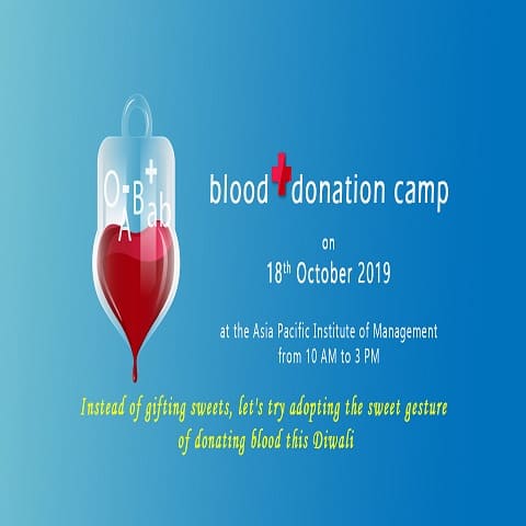 Blood Donation Camp in ‘Asia Pacific Institute of Management’ on 18th October 2019