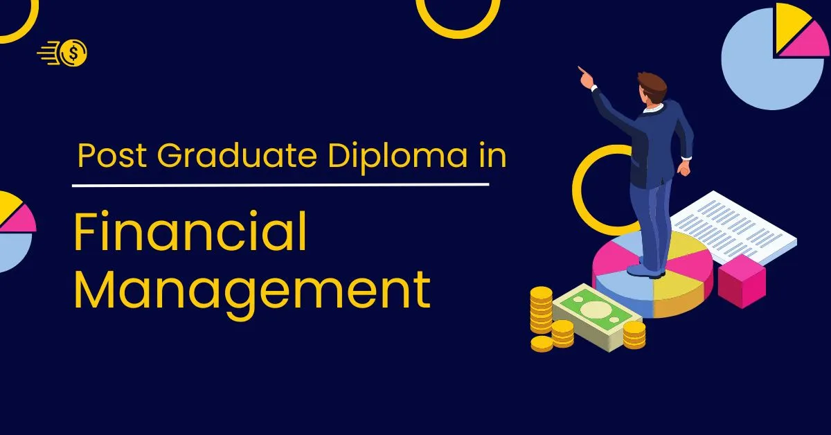 PGDM in financial Management : What All It Involves?