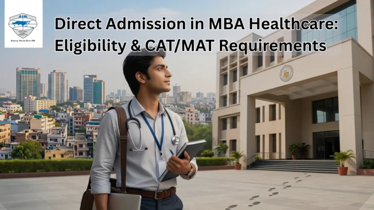 Direct Admission in MBA Healthcare: Eligibility & CAT/MAT Requirements