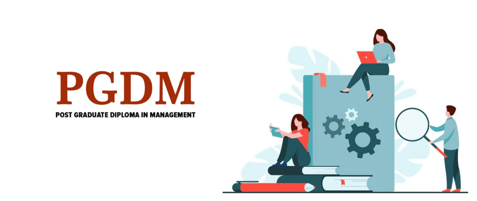 PGDM (Post Graduate Diploma in Management)