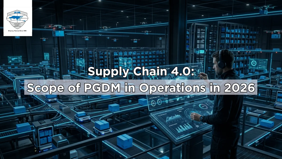 Supply Chain 4.0: Scope of PGDM in Operations in 2026