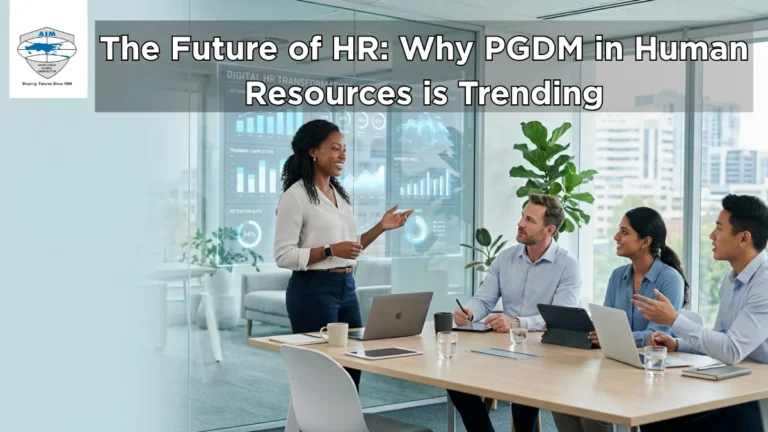 The Future of HR: Why PGDM in Human Resources is Trending