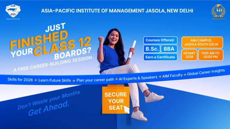 Free Career-Building Session After Class 12 – AIM Delhi (6 May 2026)