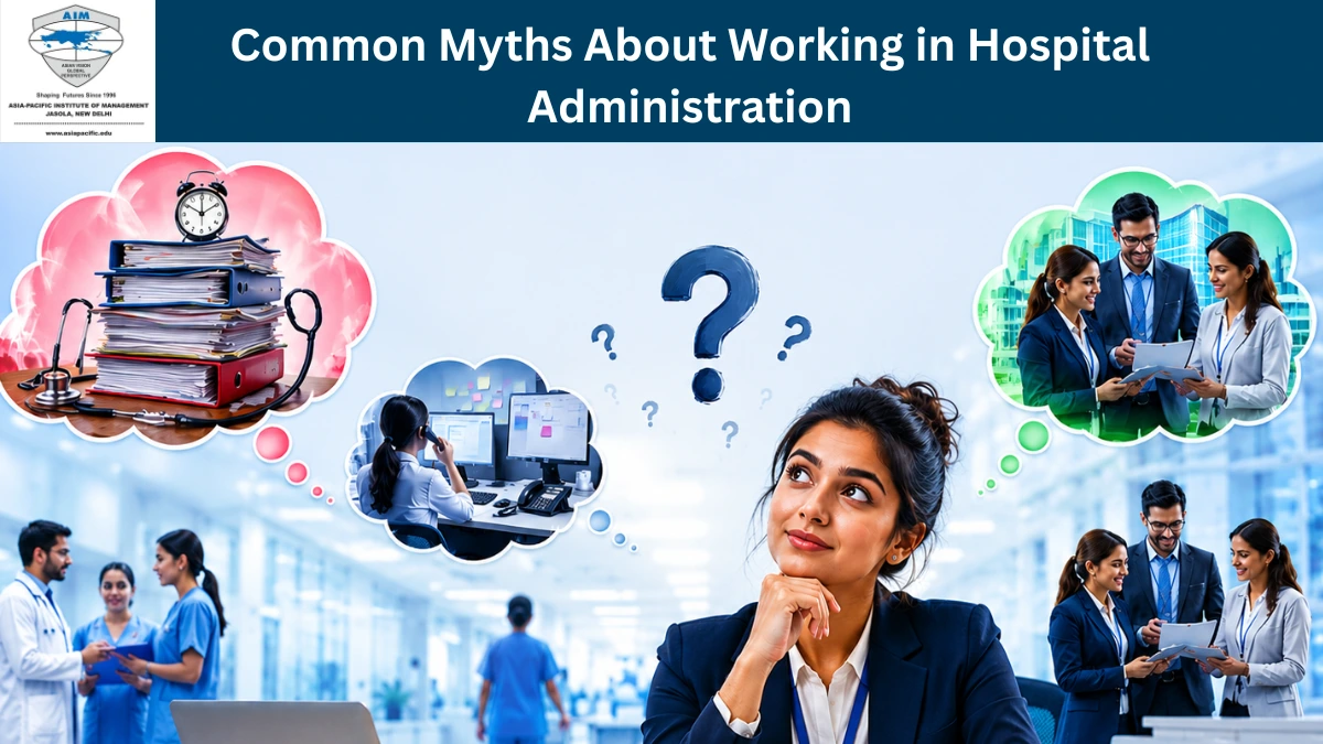 Common Myths About Working in Hospital Administration
