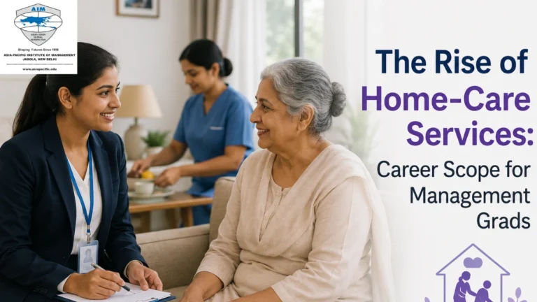 The Rise of Home-Care Services: Career Scope for Management Grads