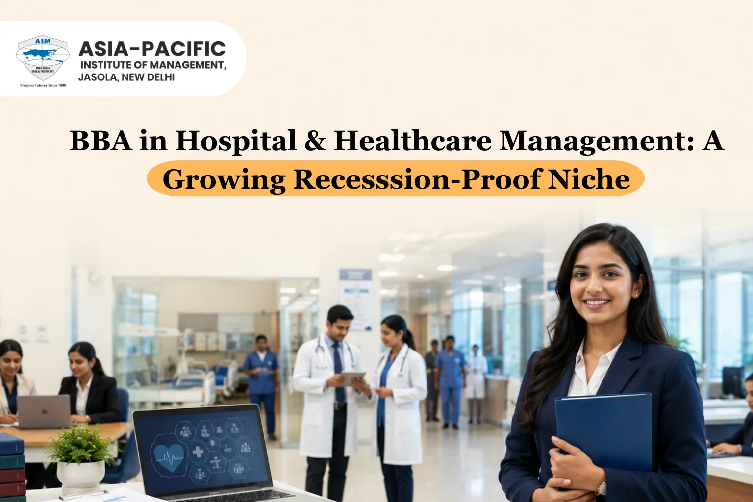 BBA Healthcare Management: Career Map for a Growing Recession-Resilient Niche