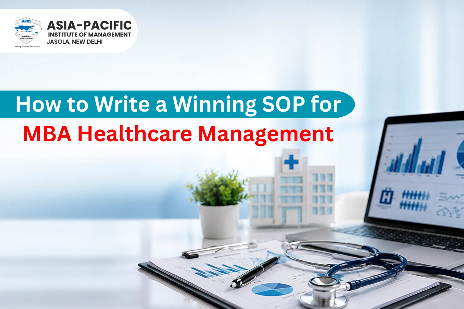 How to Write a Winning SOP for MBA Healthcare Management