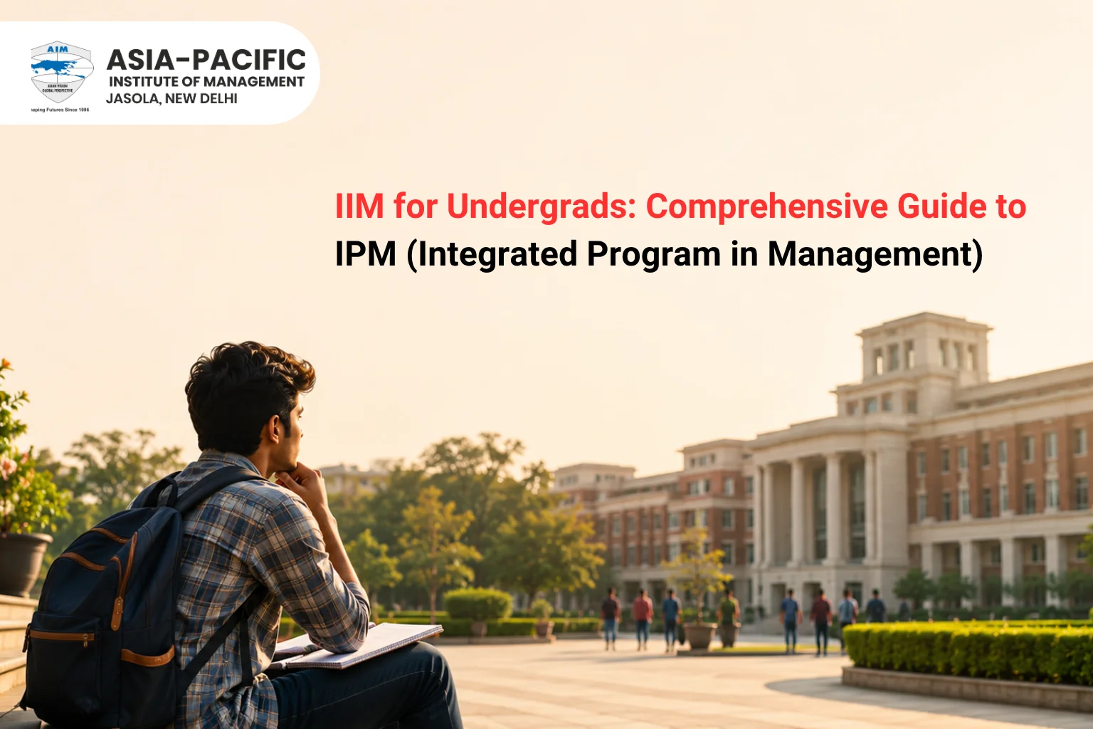 IIM IPM Program Guide: Admission, Eligibility & Careers