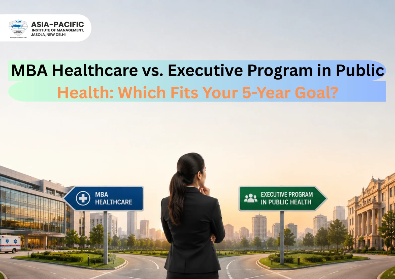 MBA Healthcare vs. Executive Program in Public Health: Which Fits Your 5-Year Goal?