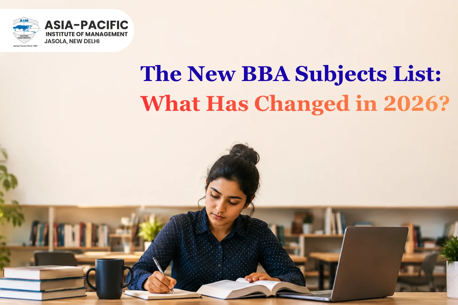 The New BBA Subjects List 2026: What Has Changed and Why It Matters