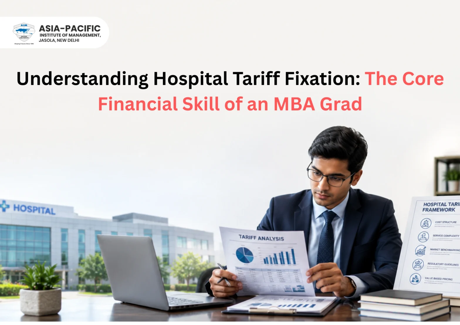 Understanding Hospital Tariff Fixation: The Core Financial Skill of an MBA Grad