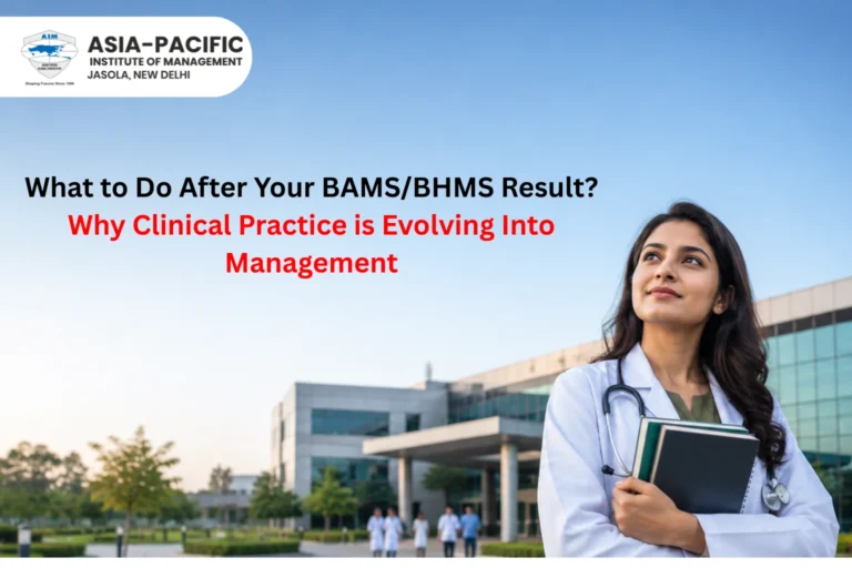What to Do After Your BAMS/BHMS Result? Why Clinical Practice is Evolving Into Management