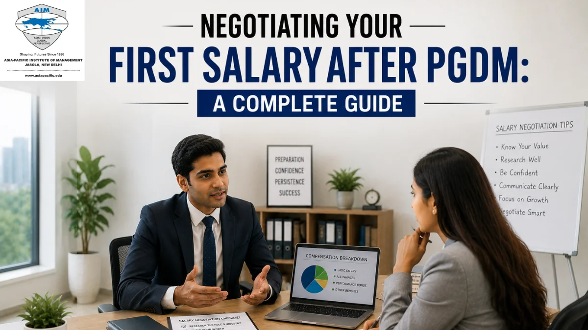 Negotiating Your First Salary After PGDM: A Complete Guide