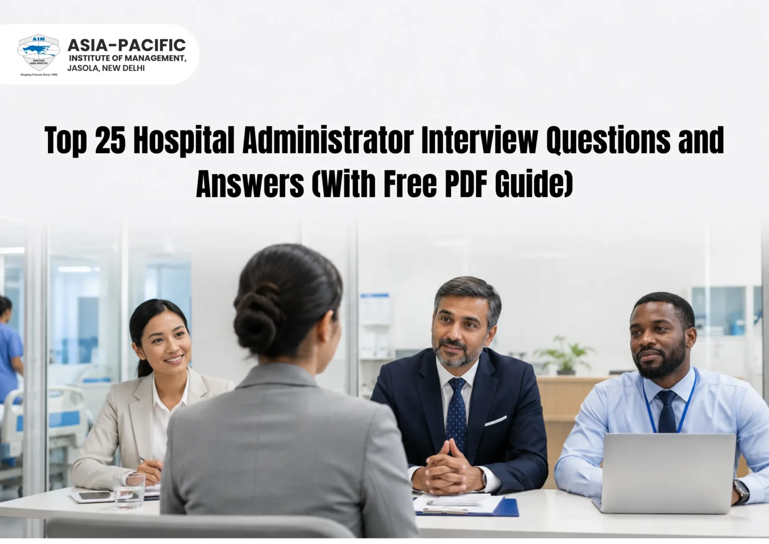 Top 25 Hospital Administrator Interview Questions and Answers (With Expert Sample Answers)
