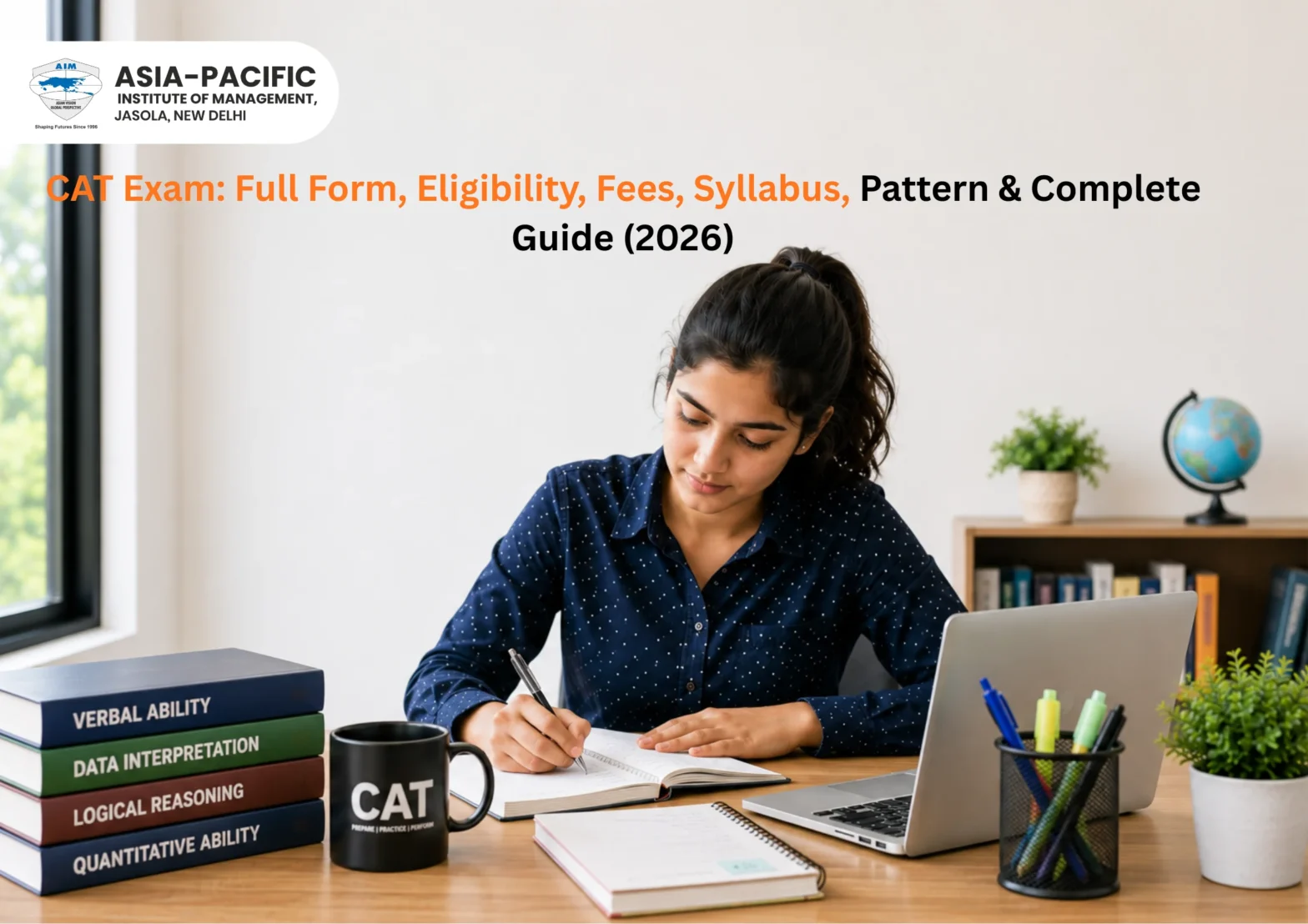 CAT Exam: Full Form, Eligibility, Fees, Syllabus, Pattern & Complete Guide (2026)