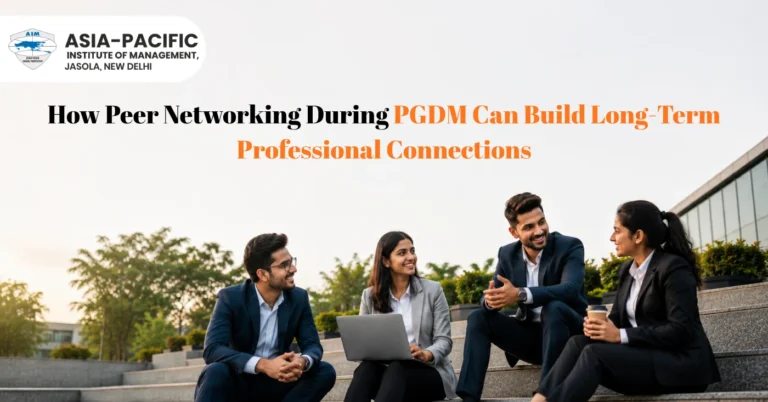 How Peer Networking During PGDM Can Build Long-Term Professional Connections