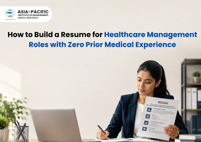 How to Build a Resume for Healthcare Management Roles with Zero Prior Medical Experience