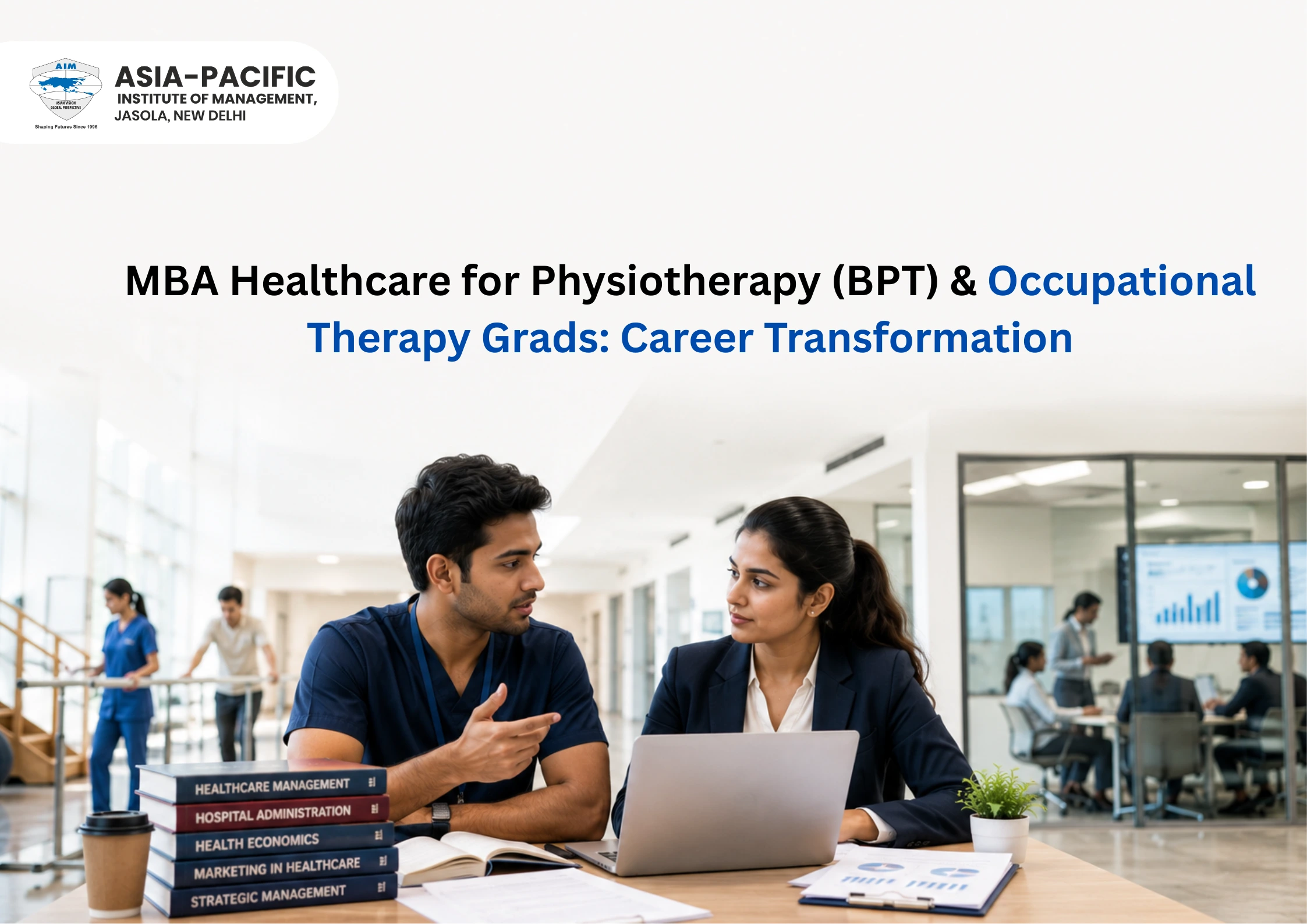 Career Options After BPT: MBA Healthcare Guide
