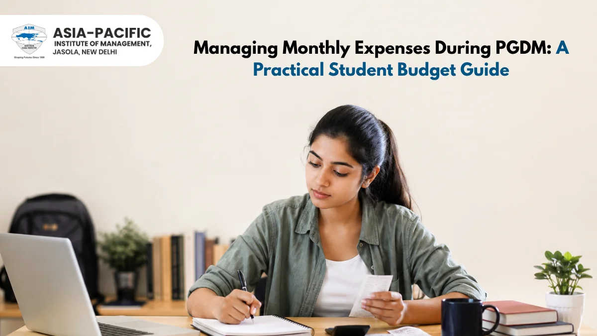 Managing Monthly Expenses During PGDM: A Practical Student Budget Guide