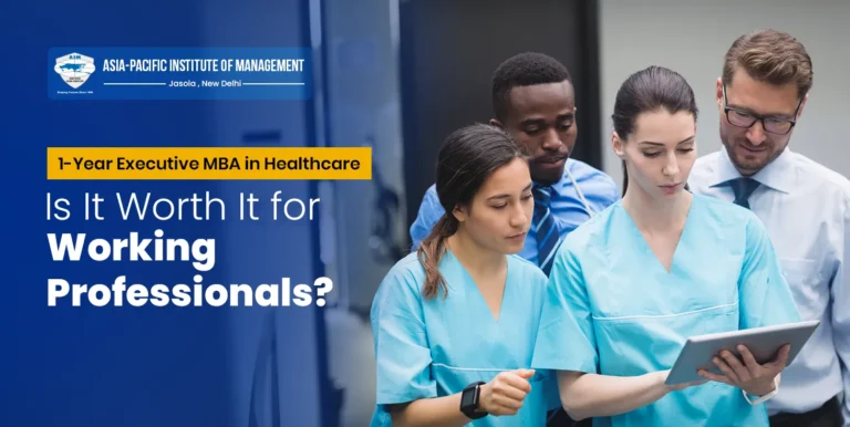 1-Year Executive MBA in Healthcare: Is It Worth It for Working Professionals?