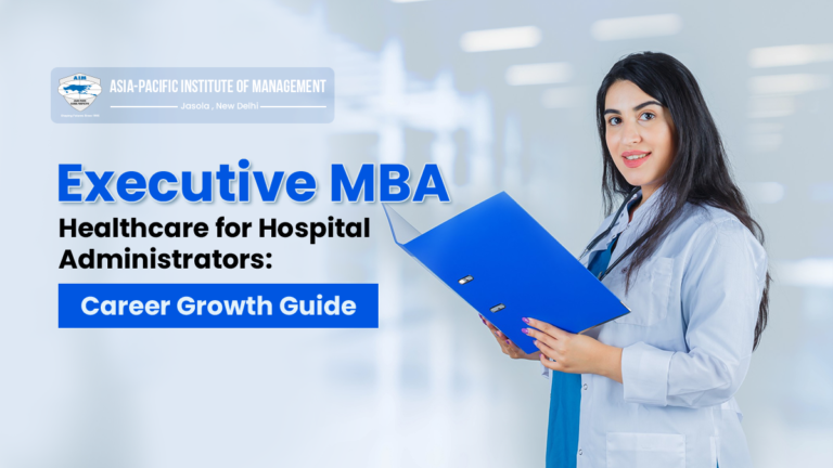 Executive MBA Healthcare for Hospital Administrators: Career Growth Guide