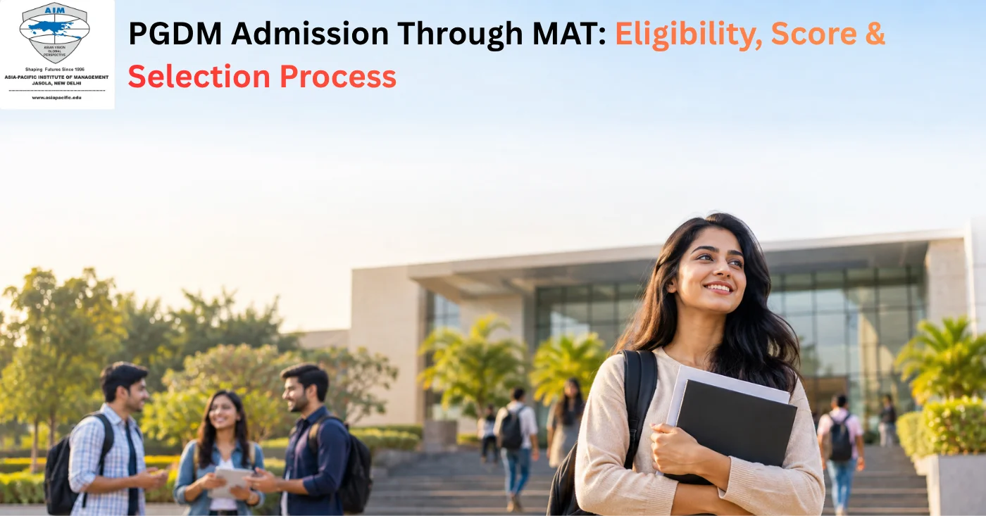PGDM Admission Through MAT: Eligibility, Score & Selection Process