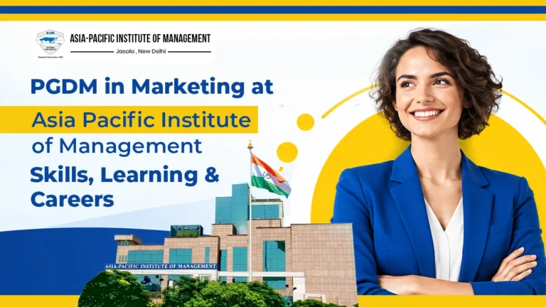 PGDM in Marketing at Asia Pacific Institute of Management: Skills, Learning & Careers