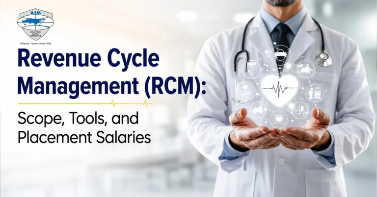 Revenue Cycle Management (RCM): Scope, Tools, and Placement Salaries