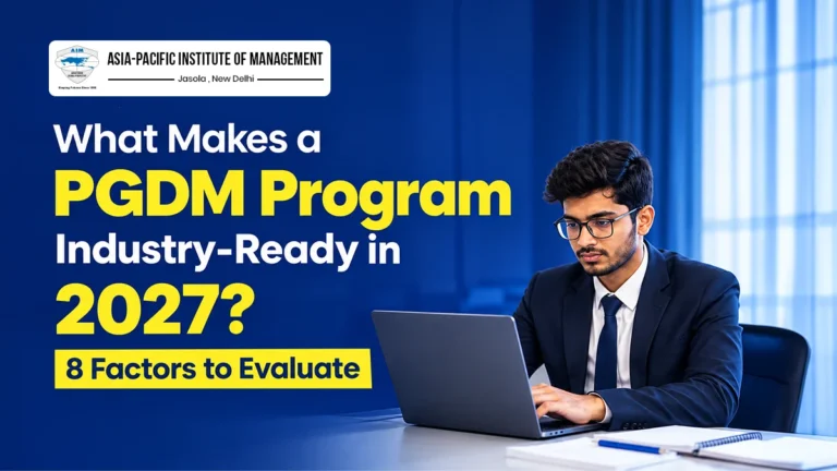 What Makes a PGDM Program Industry-Ready in 2027? 8 Factors to Evaluate