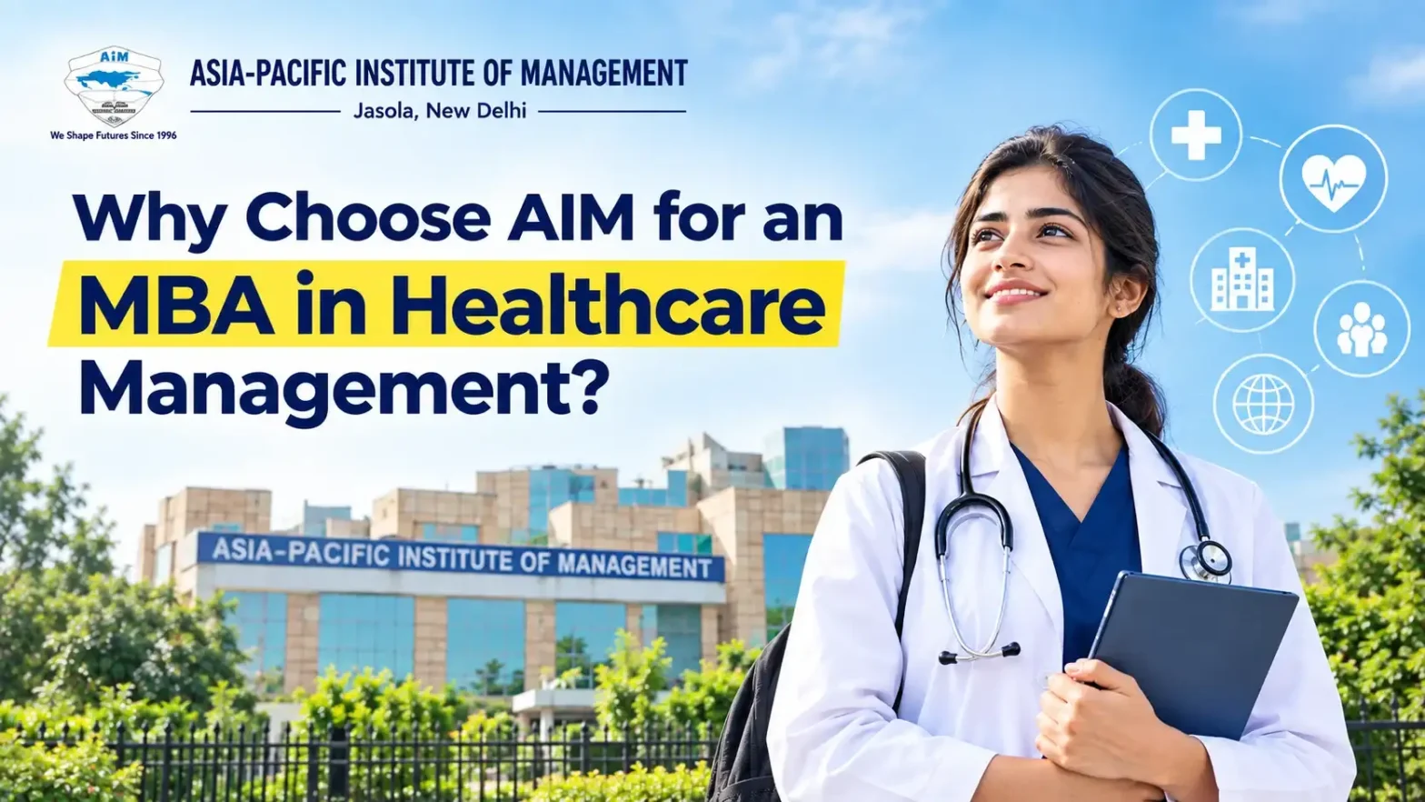 Why Choose AIM for an MBA in Healthcare Management?