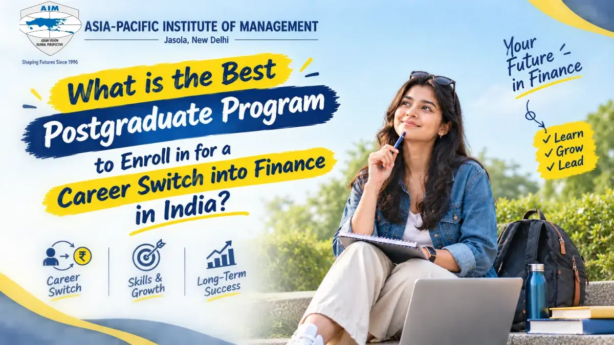 Best Postgraduate Program for a Career Switch into Finance in India